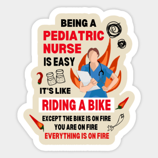 Nursing Funny Quote of A Pediatric Nurse Squad Sticker